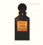 Туалетные духи Tom Ford Tom Ford tuscan leather