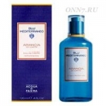 Туалетная вода Acqua di Parma Blu Mediterraneo Arancia Di Capri