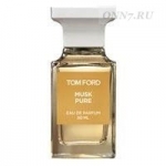 Туалетные духи Tom Ford  Tom Ford Musk Pure
