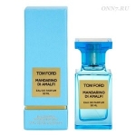 Туалетные духи Tom Ford Mandarino di Amalfi