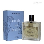 Туалетные духи Miller Harris Cassis en Feuille