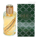 Туалетные духи 12 Parfumeurs Francais La Chatonniere