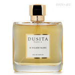 Туалетные духи Dusita Le Sillage Blanc