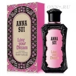 Туалетная вода Anna Sui Live Your Dream